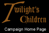 Twilight's Children Campaign